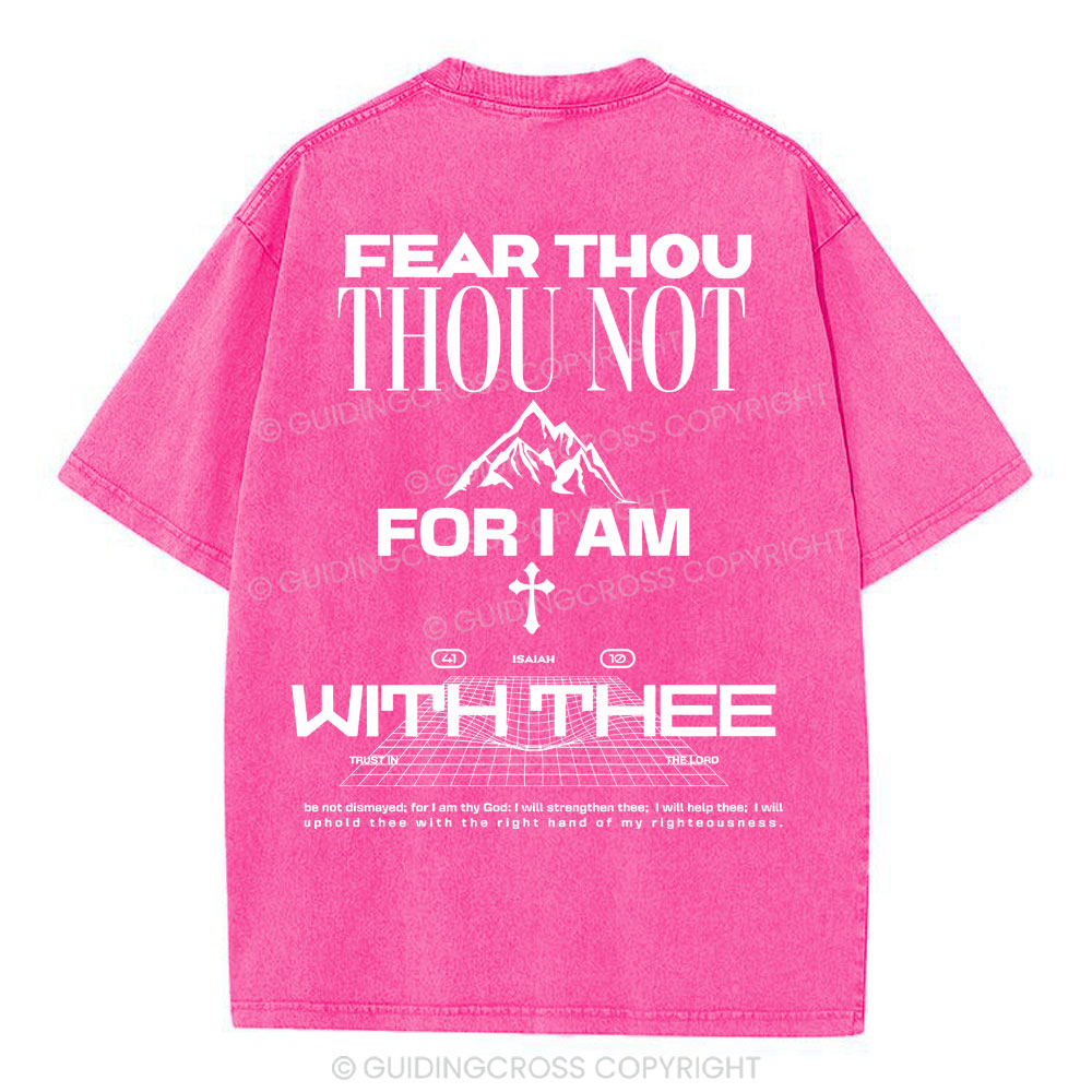 Fear Thou Christian Washed T-Shirt