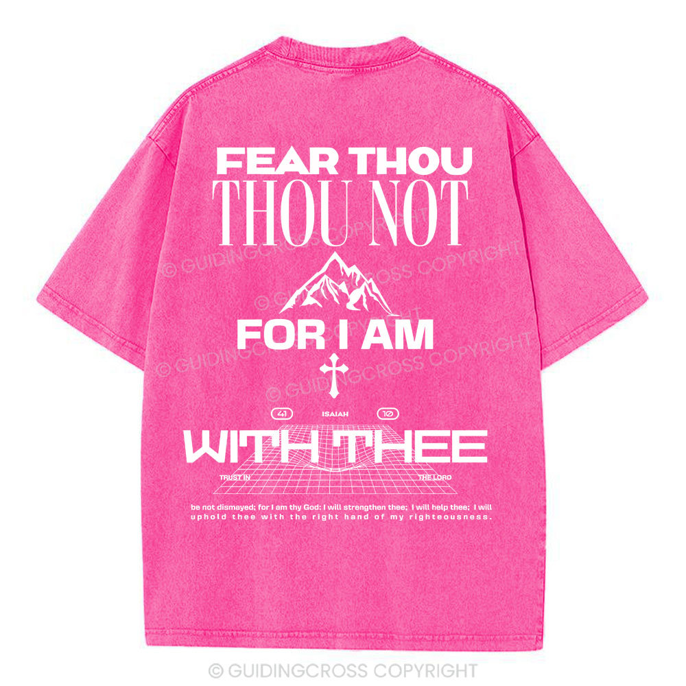 Fear Thou Christian Washed T-Shirt