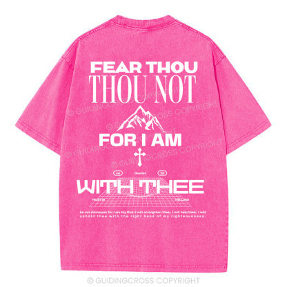 Fear Thou Christian Washed T-Shirt