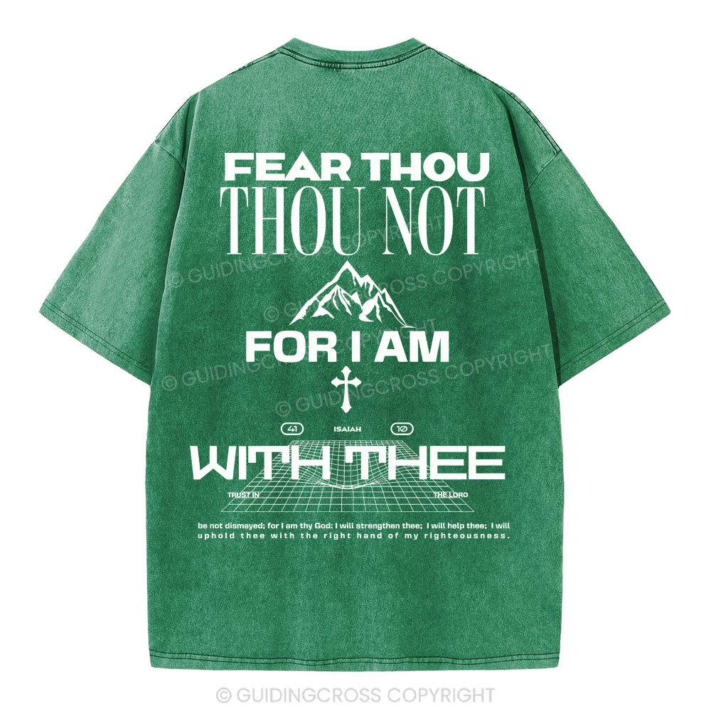 Fear Thou Christian Washed T-Shirt
