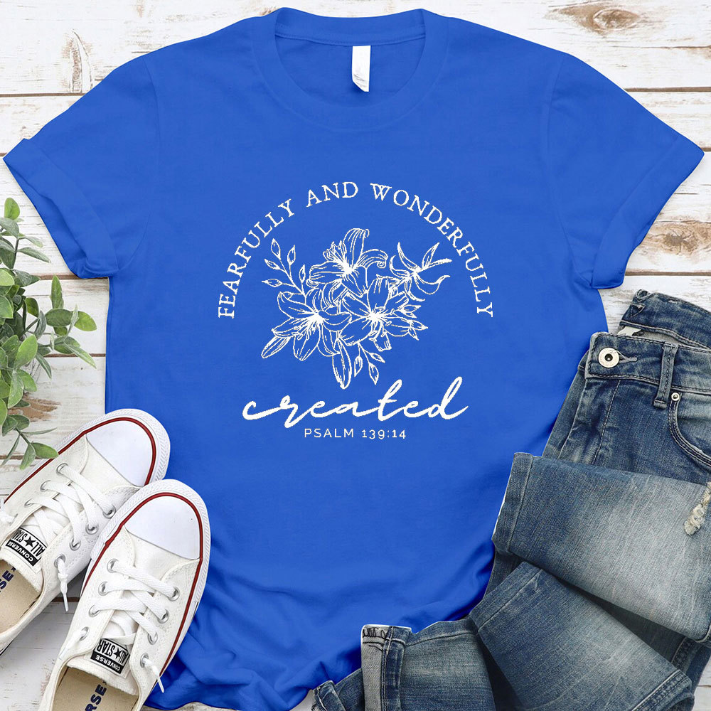 Fearfully And Wonderfully Christian T-Shirt