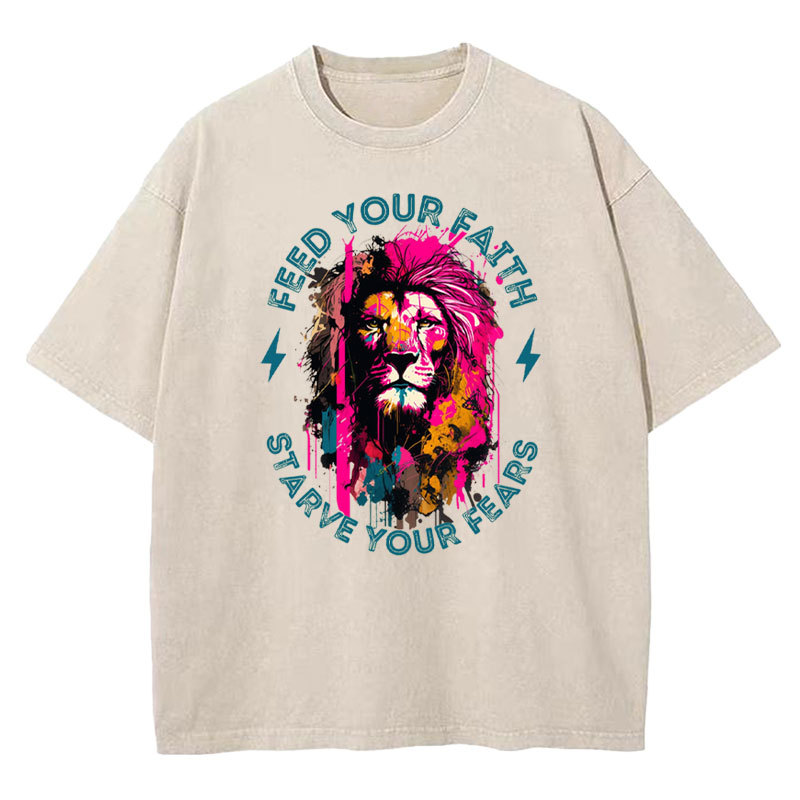 Feed Your Faith Starve Your Fears Christian Washed T-Shirt