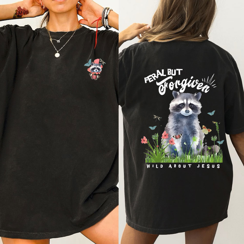 Feral But Forgivem Christian Washed T-Shirt