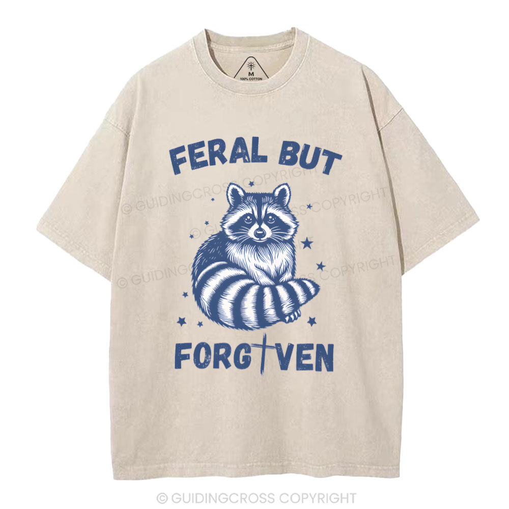 Feral But Forgiven Christian Washed T-Shirt