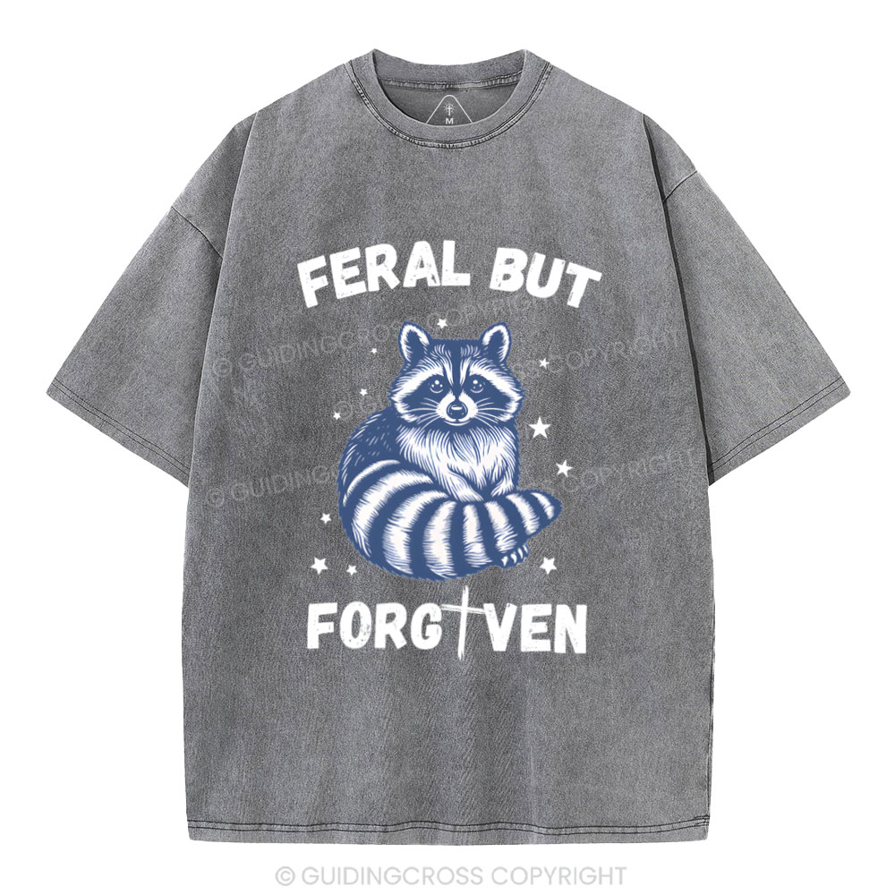 Feral But Forgiven Christian Washed T-Shirt