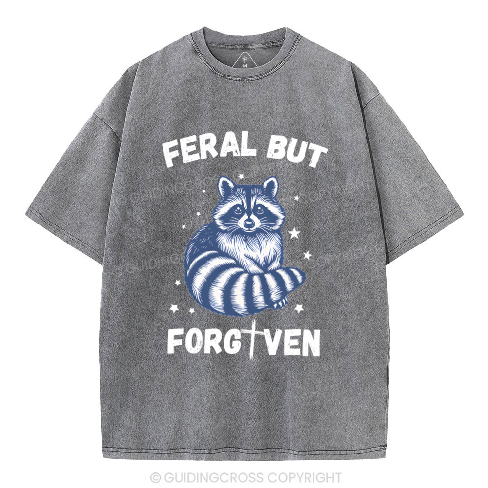 Feral But Forgiven Christian Washed T-Shirt