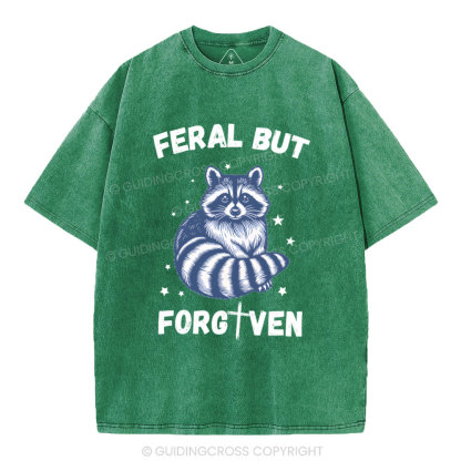 Feral But Forgiven Christian Washed T-Shirt