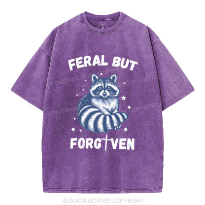Feral But Forgiven Christian Washed T-Shirt