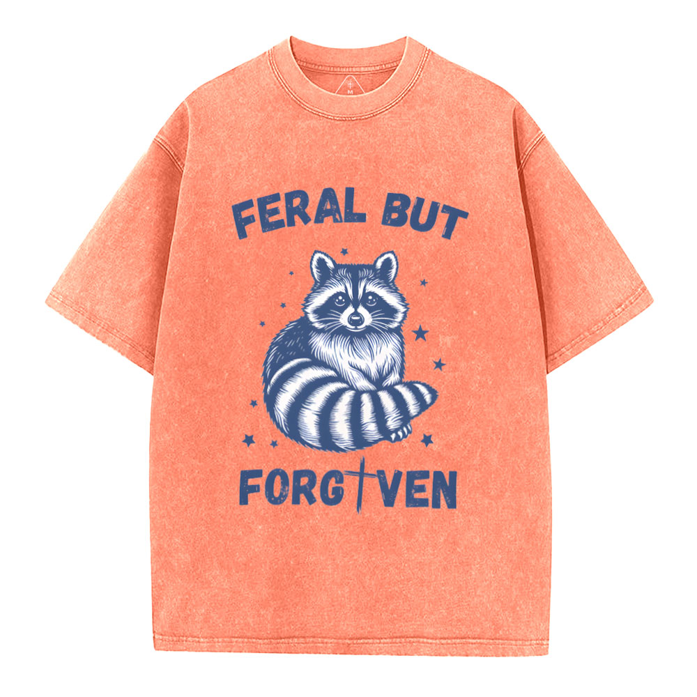 Feral But Forgiven Christian Washed T-Shirt