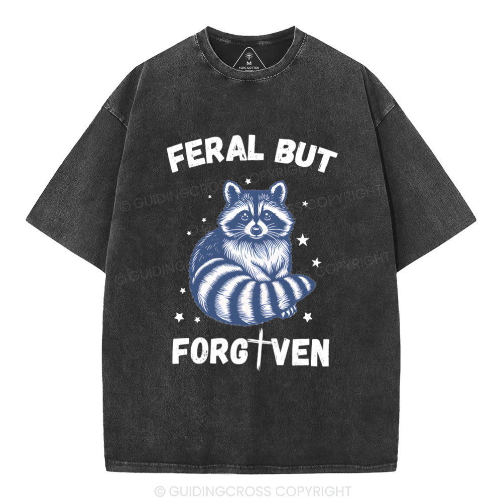 Feral But Forgiven Christian Washed T-Shirt