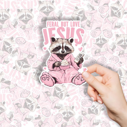 Feral But Love Jesus Christian Stickers
