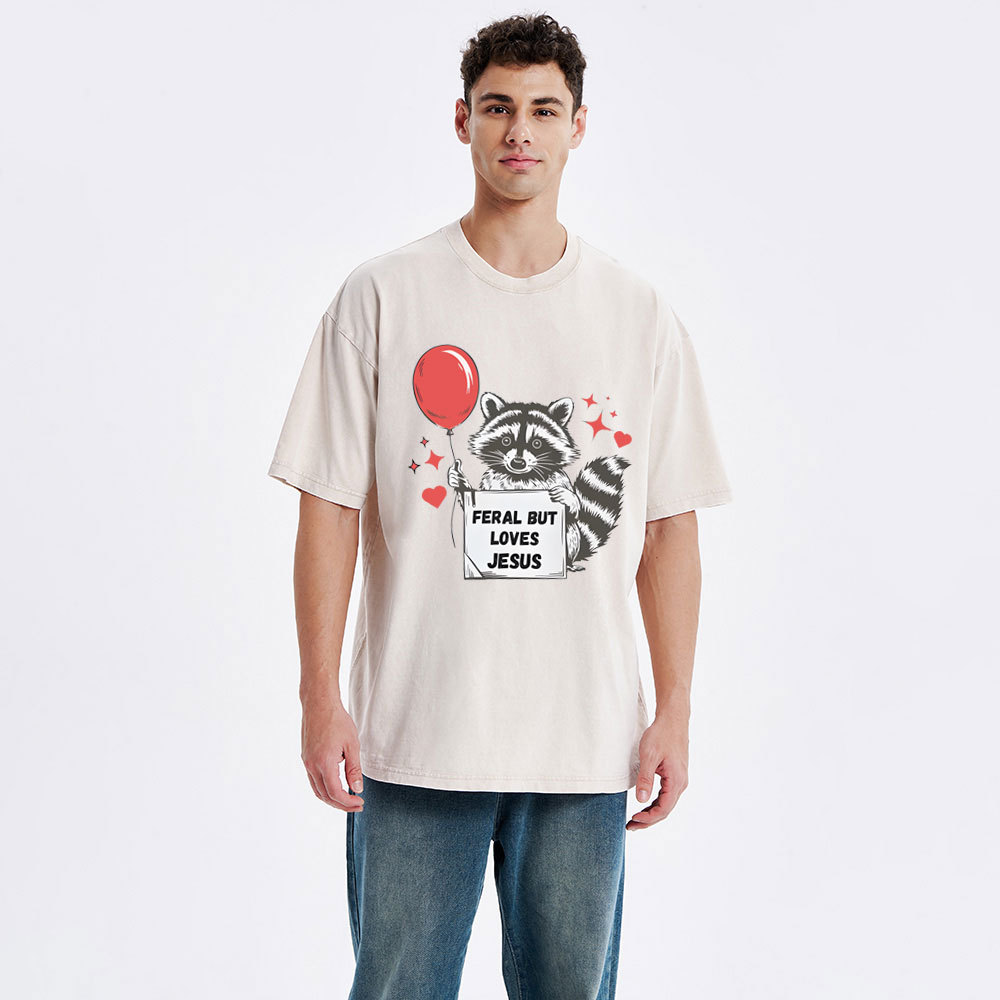 Feral But Loves Jesus Christian Washed T-Shirt