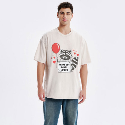 Feral But Loves Jesus Christian Washed T-Shirt