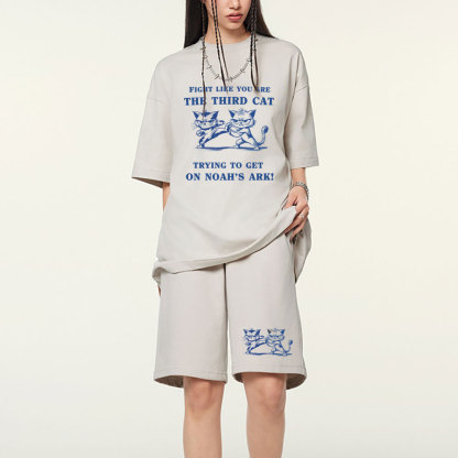 Fight Like You Are The Third Cat Trying To Get On Noah's Ark Christian Washed T-Shirt & Shorts