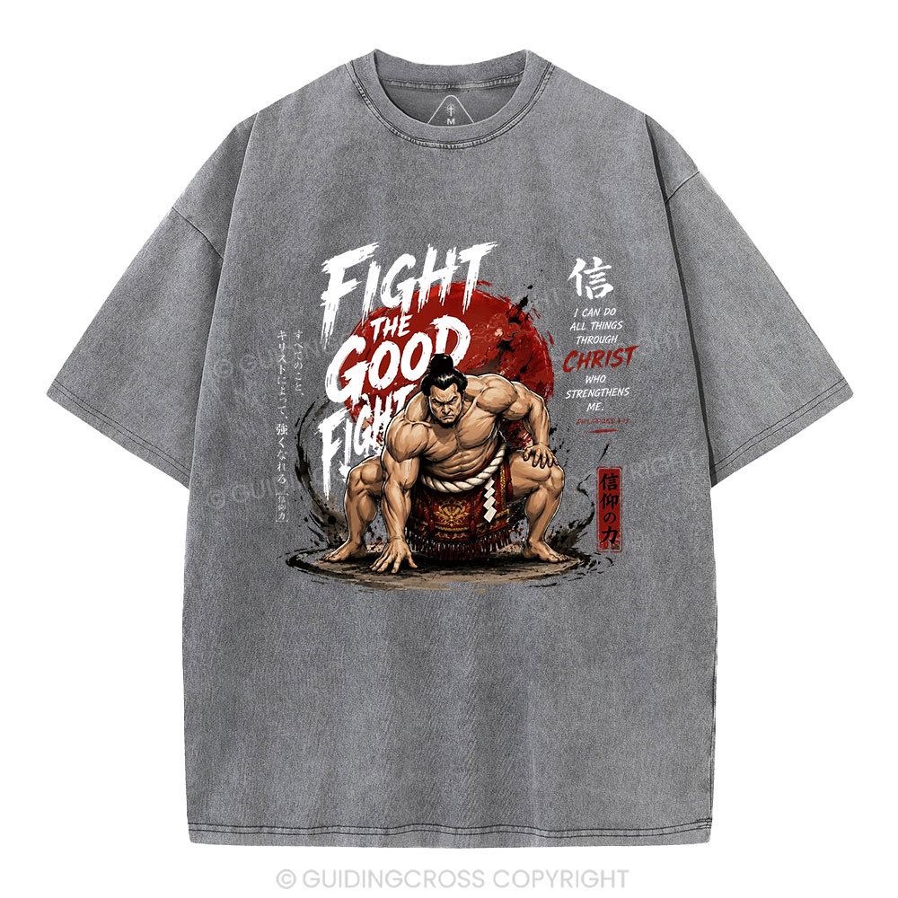 Fight The Good Fight Christian Washed T-Shirt
