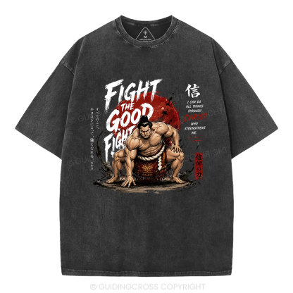 Fight The Good Fight Christian Washed T-Shirt