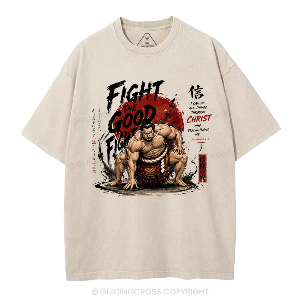 Fight The Good Fight Christian Washed T-Shirt