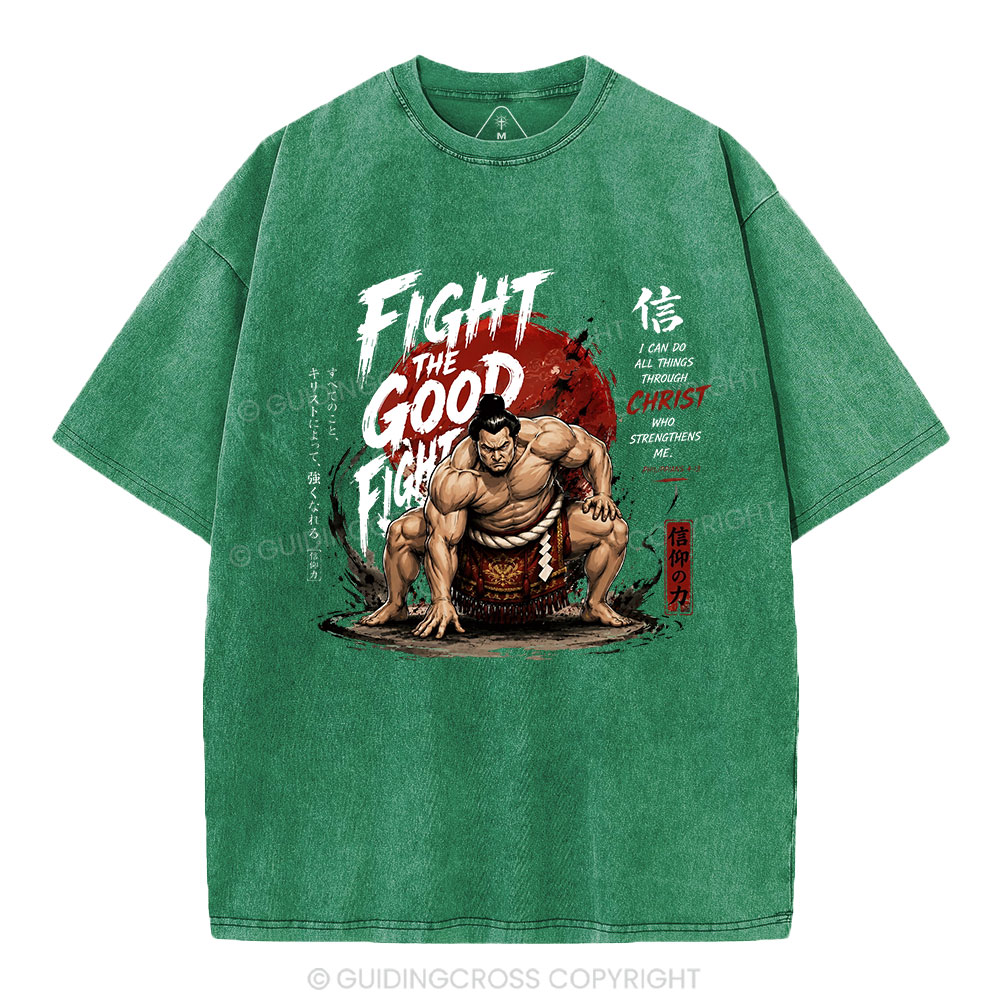 Fight The Good Fight Christian Washed T-Shirt