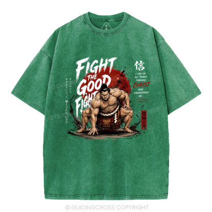 Fight The Good Fight Christian Washed T-Shirt