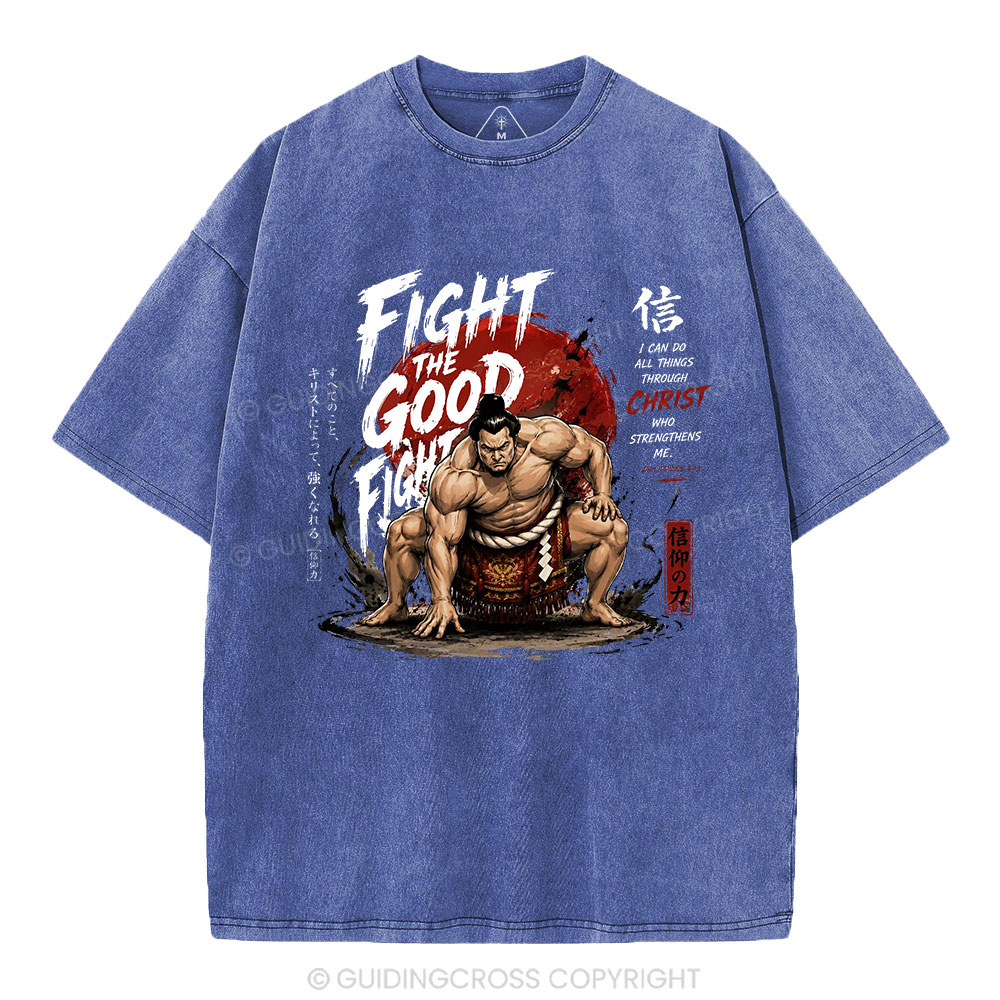 Fight The Good Fight Christian Washed T-Shirt