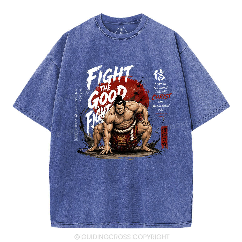 Fight The Good Fight Christian Washed T-Shirt
