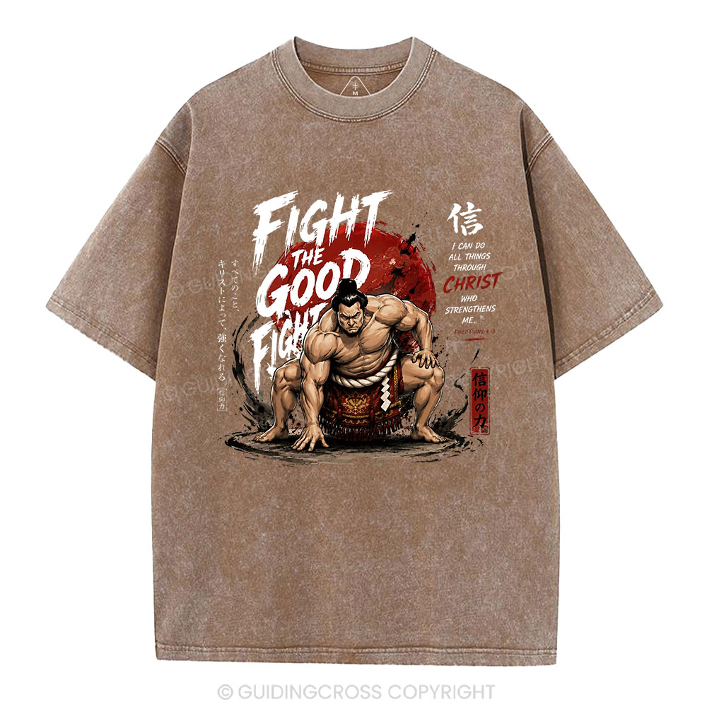 Fight The Good Fight Christian Washed T-Shirt