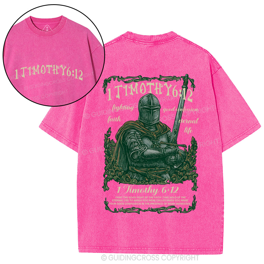 Fight The Good Fight Christian Washed T-Shirt