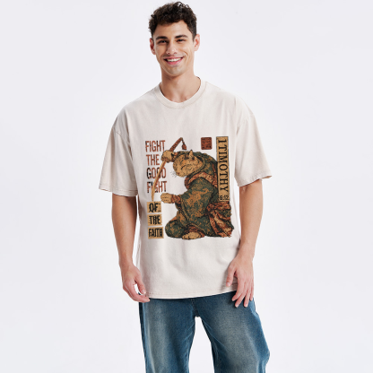 Fight The Good Fight Of The Faith Christian Washed T-Shirt