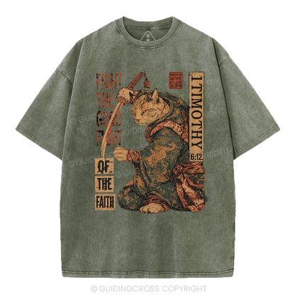 Fight The Good Fight Of The Faith Christian Washed T-Shirt