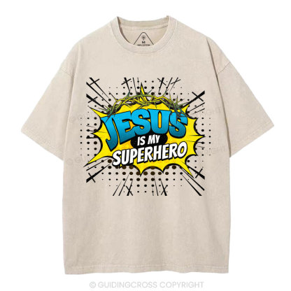 Jesus Is My Superhero Christian Washed T-Shirt