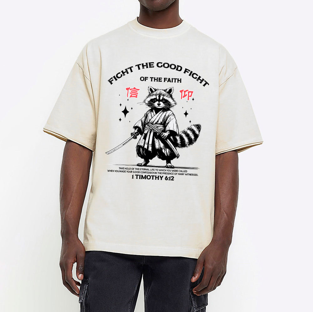 Fight The Good Fight Of The Faith Christian Washed T-Shirt