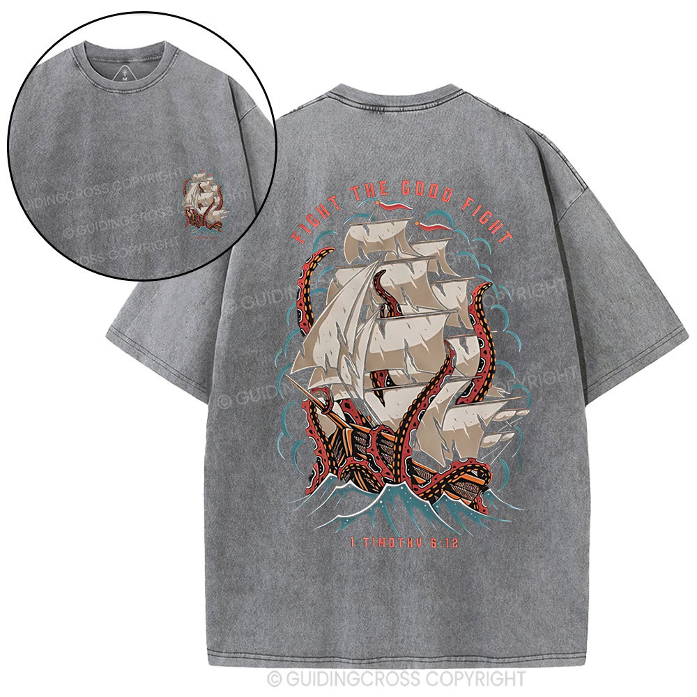 Fight The Good Foght Christian Washed T-Shirt