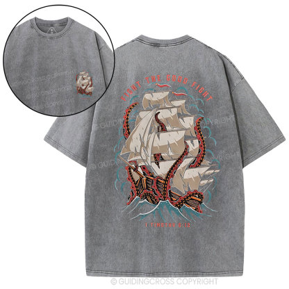 Fight The Good Foght Christian Washed T-Shirt