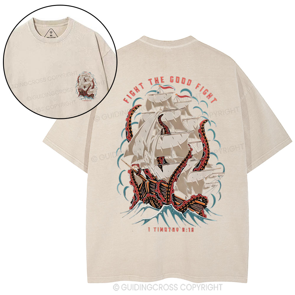Fight The Good Foght Christian Washed T-Shirt