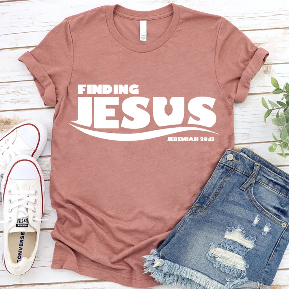 Finding Jesus Christian T-Shirt