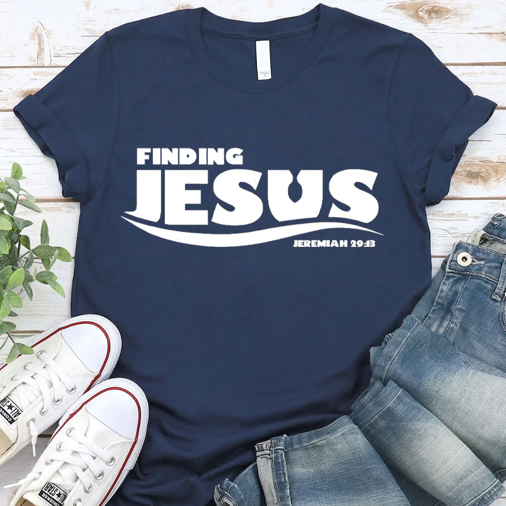 Finding Jesus Christian T-Shirt