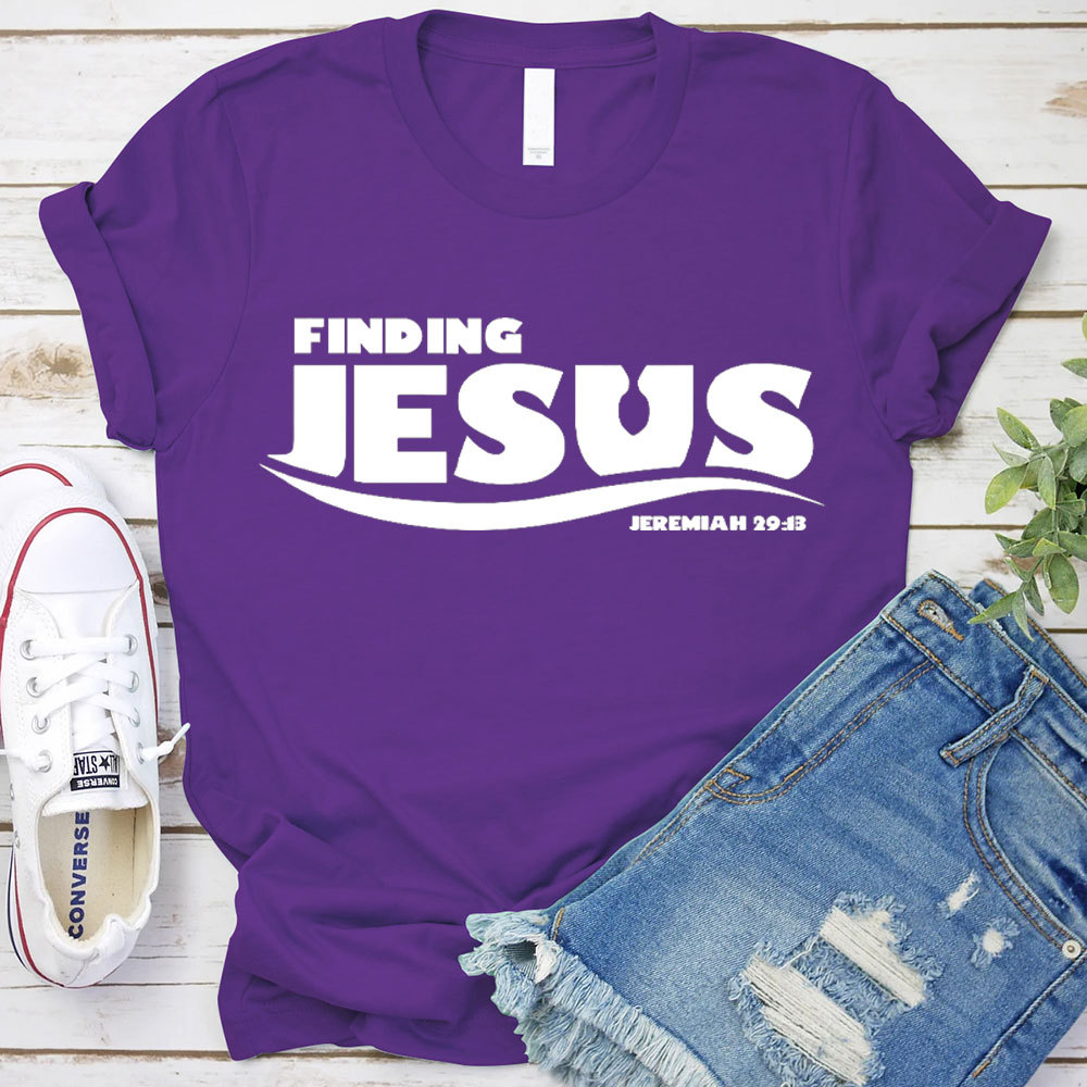 Finding Jesus Christian T-Shirt