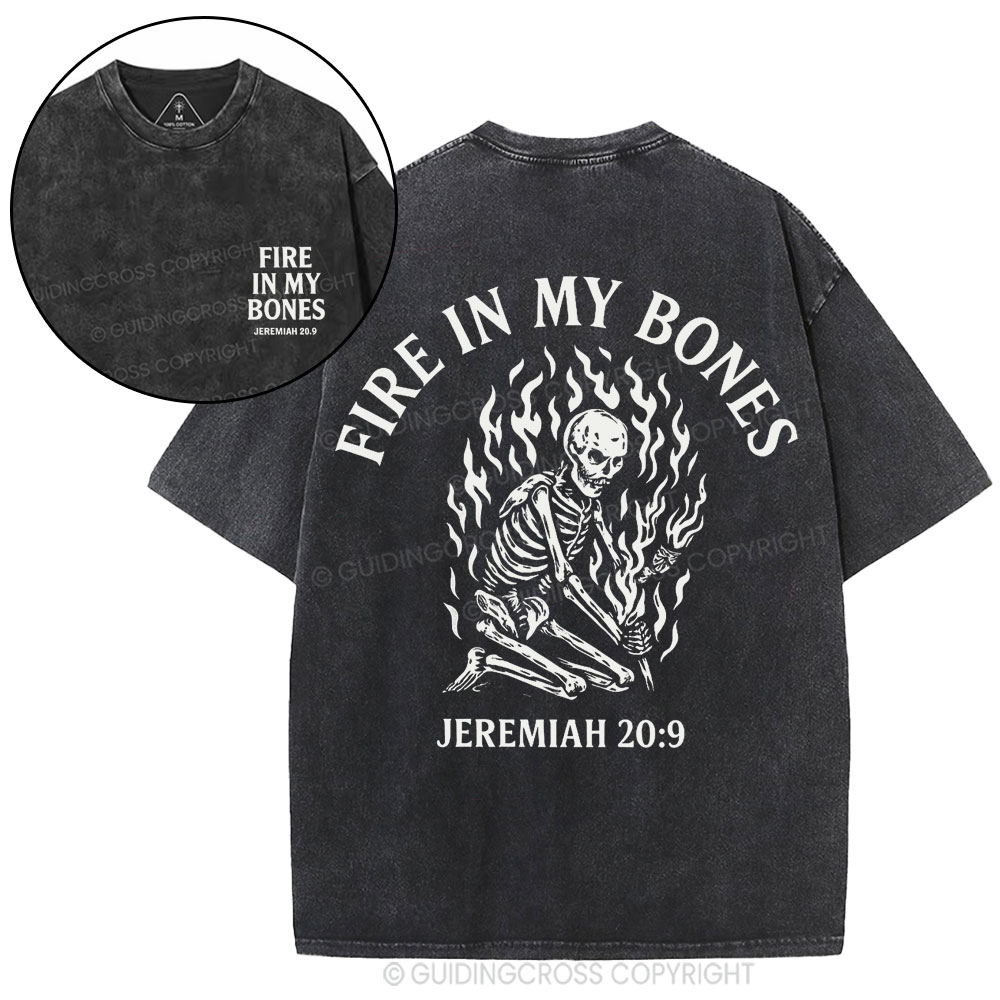 Fire In My Bones Christian Washed T-Shirt