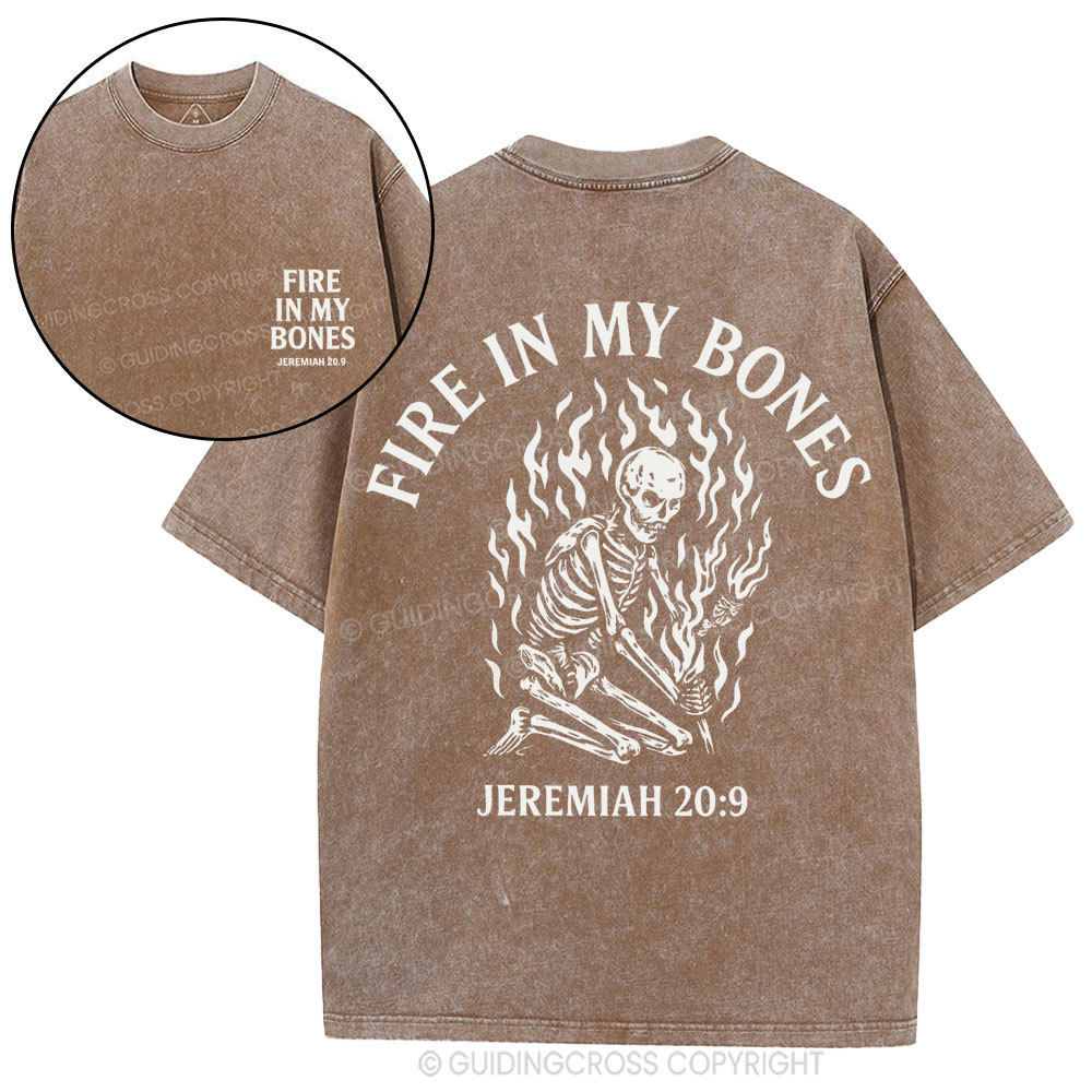 Fire In My Bones Christian Washed T-Shirt