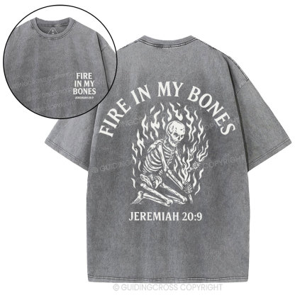 Fire In My Bones Christian Washed T-Shirt