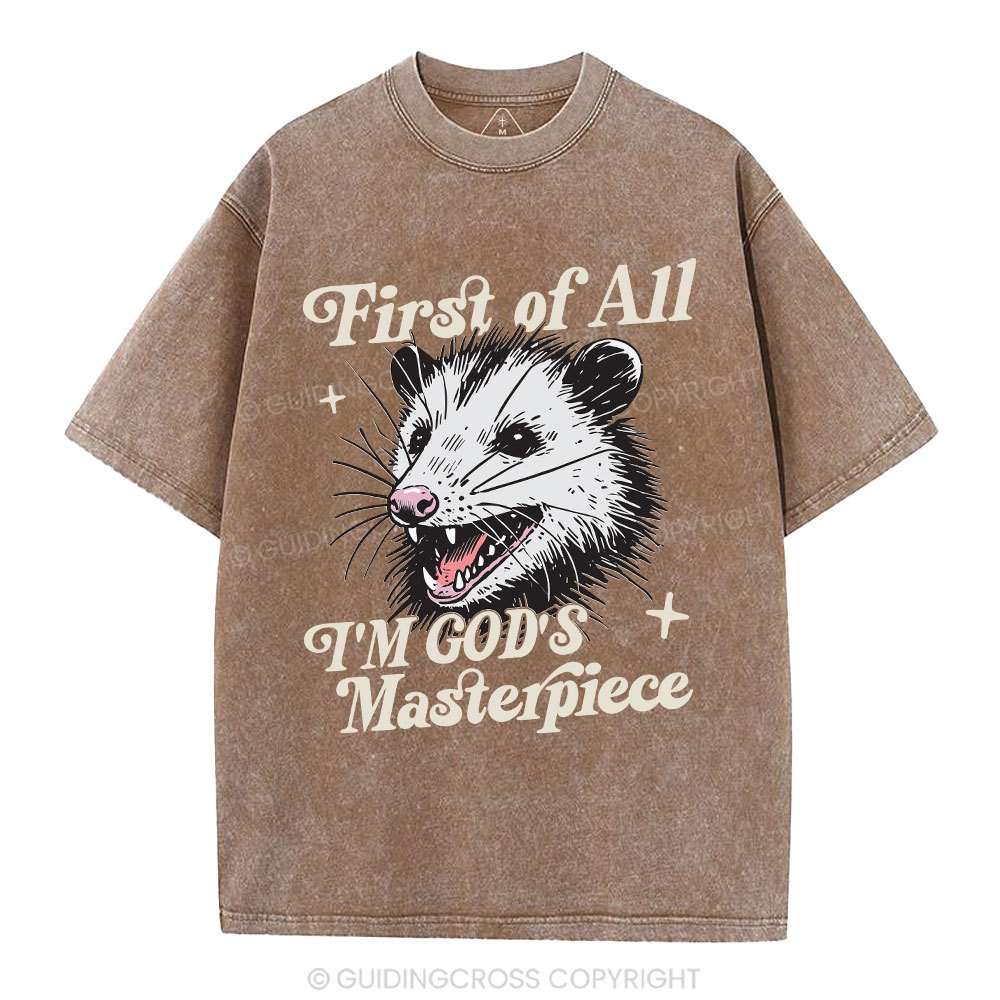 First Of All I Am God Masterpieces Christian Washed T-Shirt