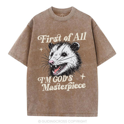 First Of All I Am God Masterpieces Christian Washed T-Shirt