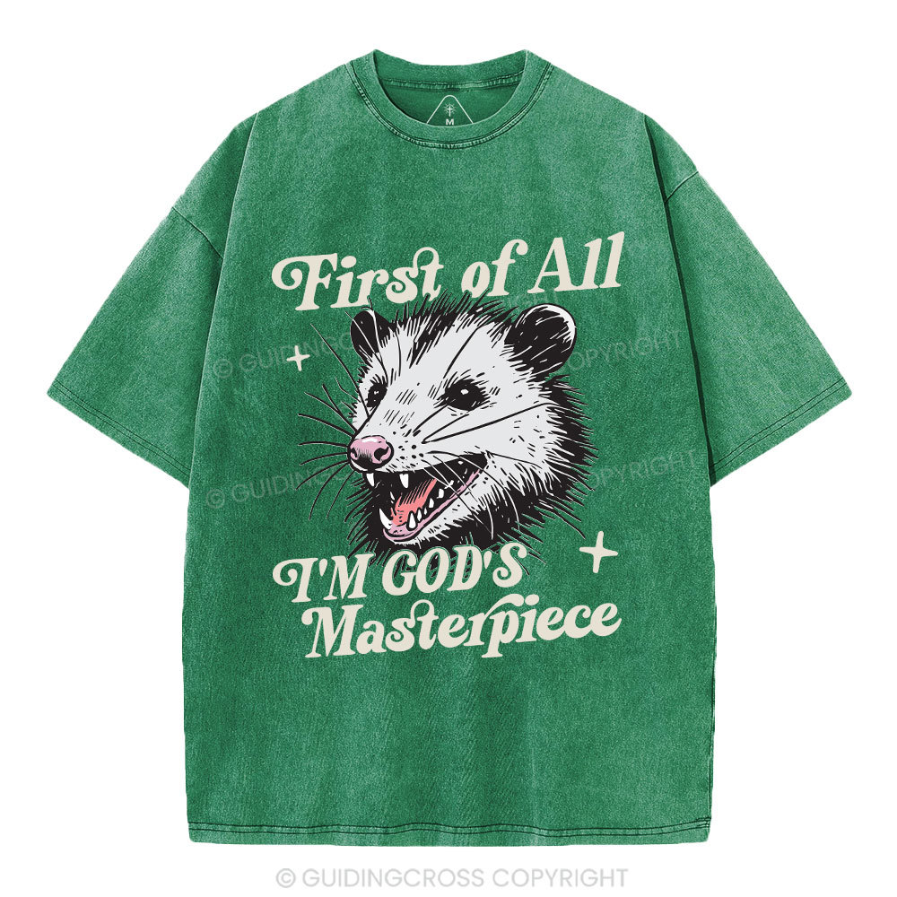 First Of All I Am God Masterpieces Christian Washed T-Shirt