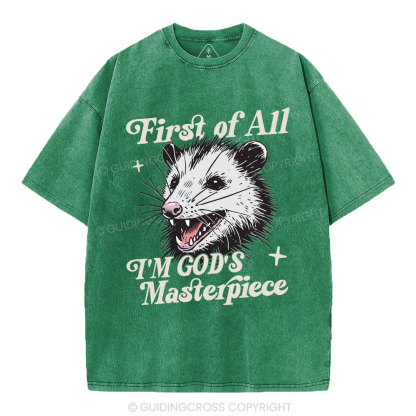 First Of All I Am God Masterpieces Christian Washed T-Shirt