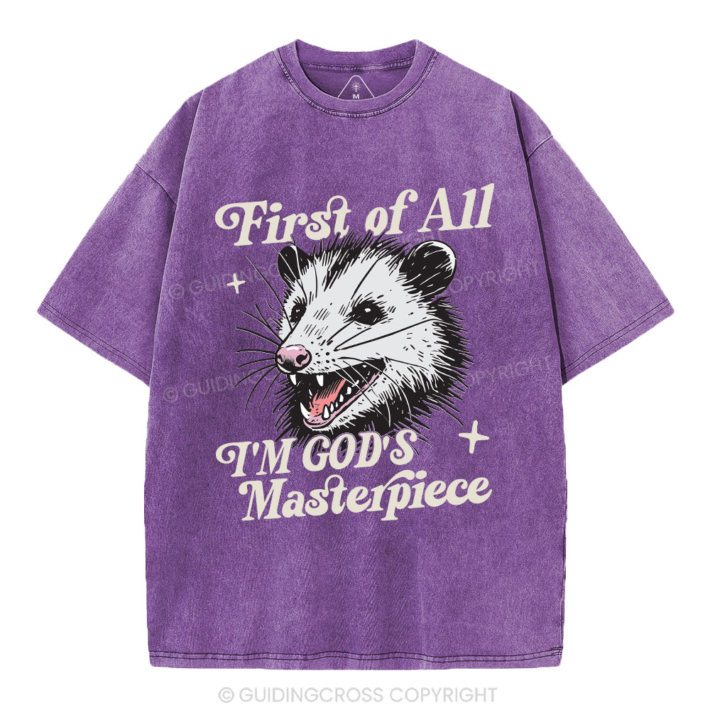 First Of All I Am God Masterpieces Christian Washed T-Shirt