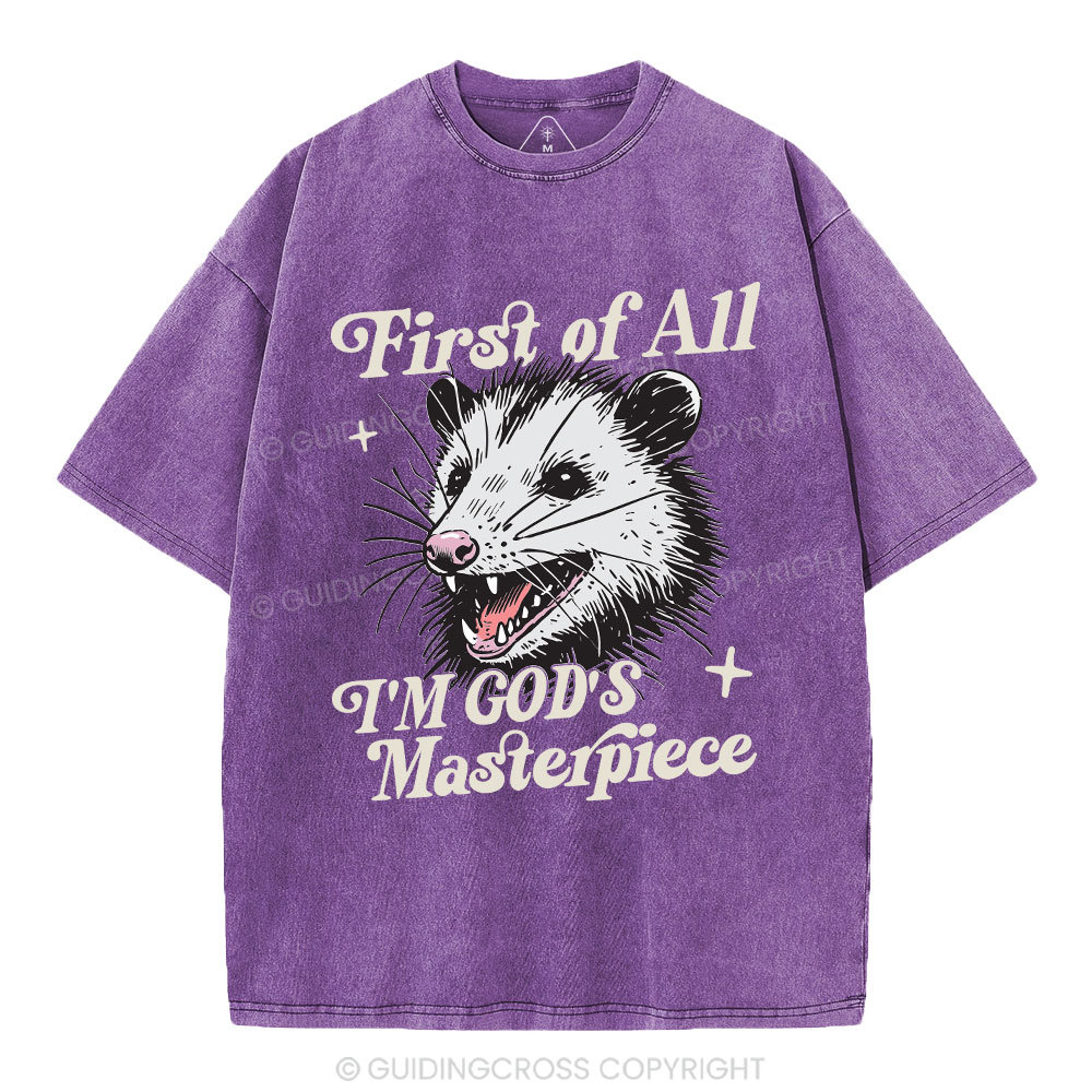 First Of All I Am God Masterpieces Christian Washed T-Shirt