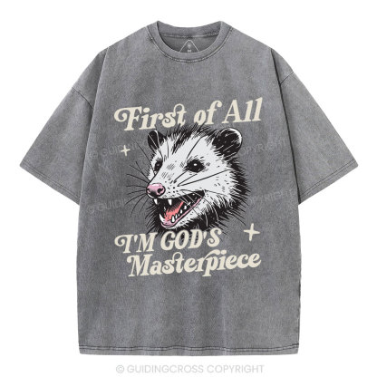 First Of All I Am God Masterpieces Christian Washed T-Shirt