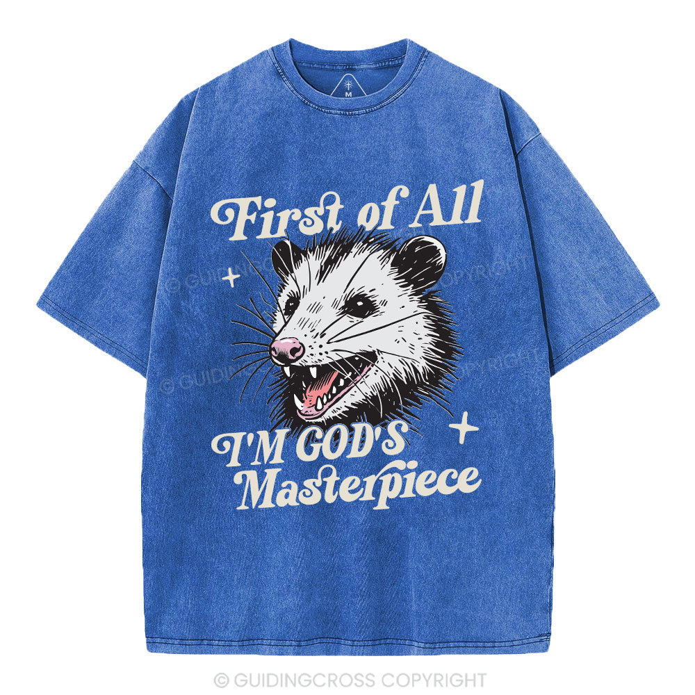 First Of All I Am God Masterpieces Christian Washed T-Shirt