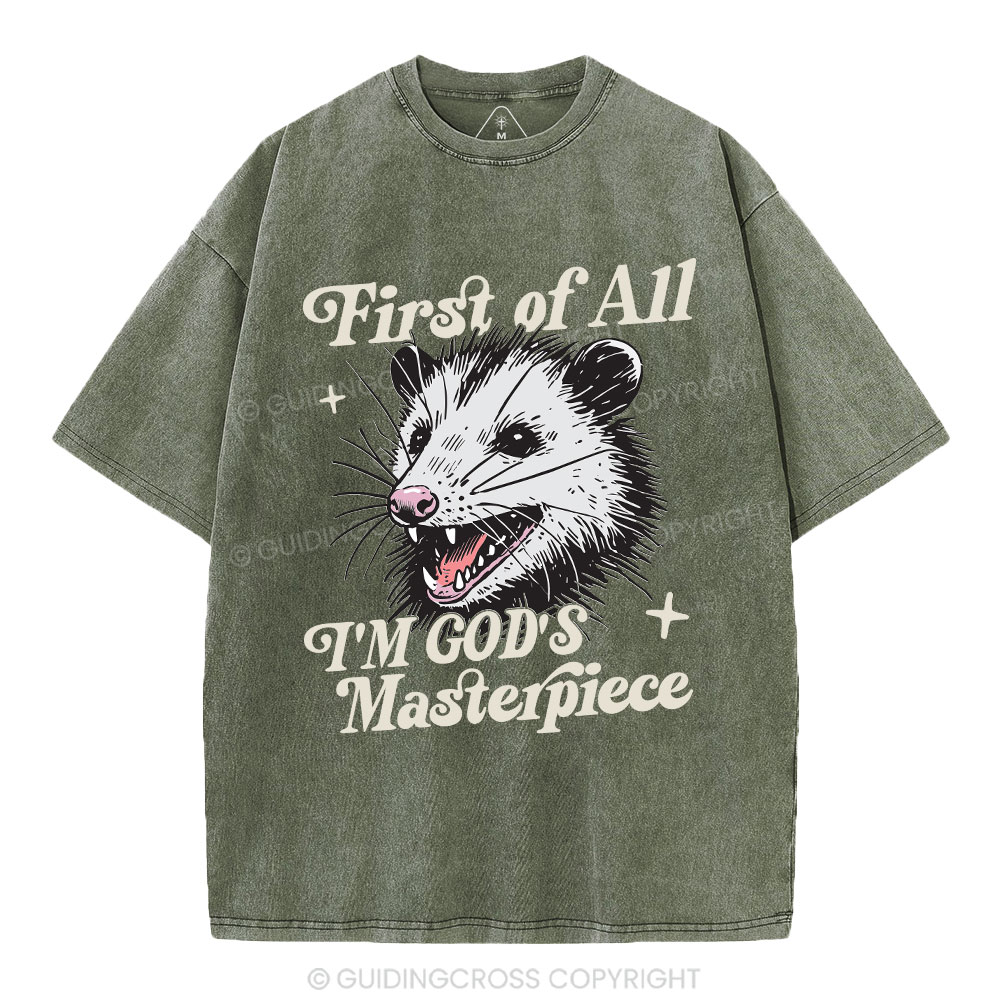 First Of All I Am God Masterpieces Christian Washed T-Shirt