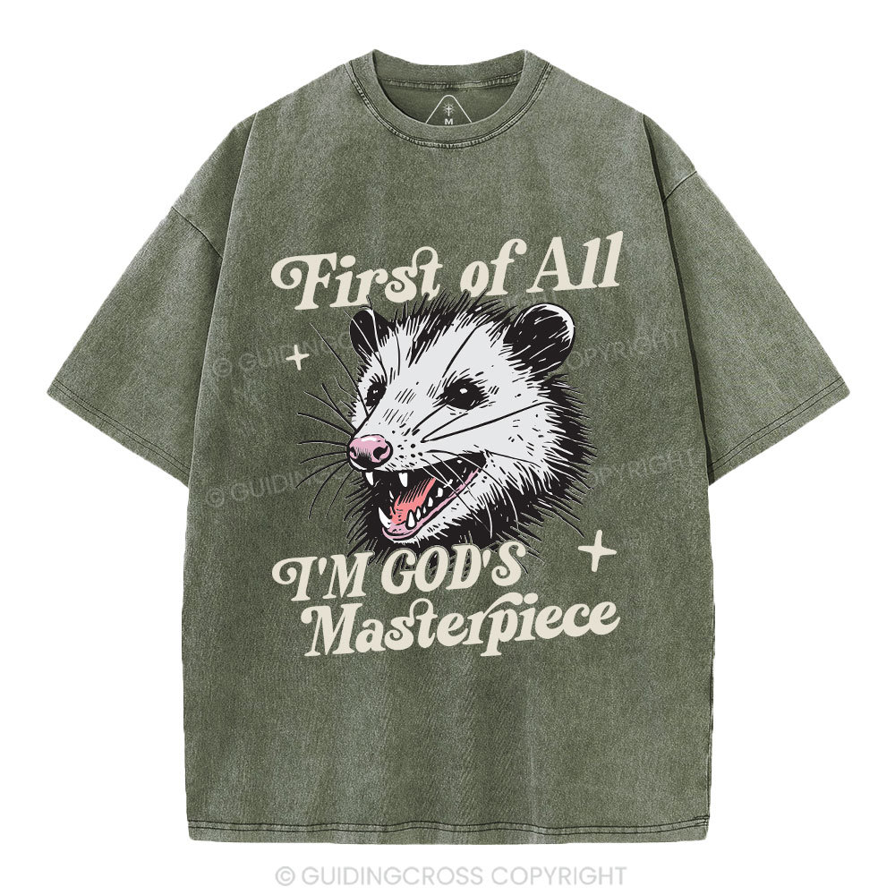 First Of All I Am God Masterpieces Christian Washed T-Shirt
